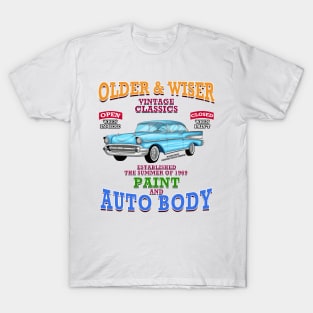 Older & Wiser Autobody Classic Car Hot Rod Novelty Gift T-Shirt